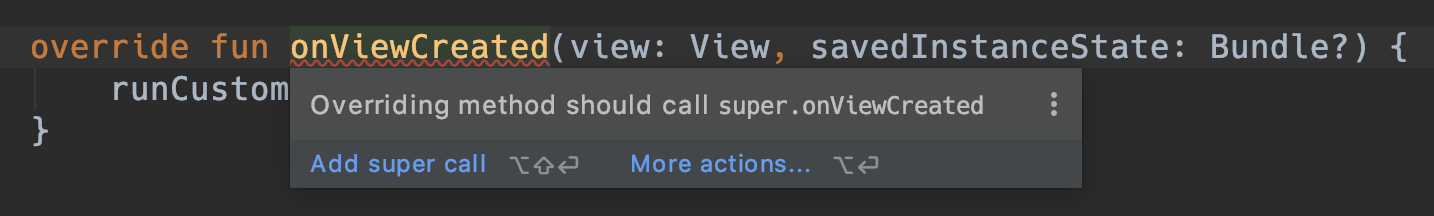 A screenshot of Android Studio showing the warning 'Overriding method should call super.onViewCreated'.